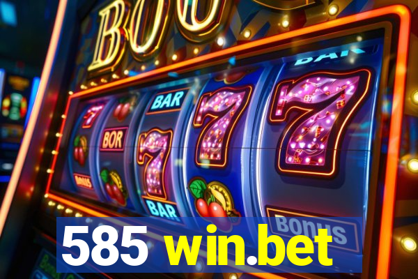 585 win.bet